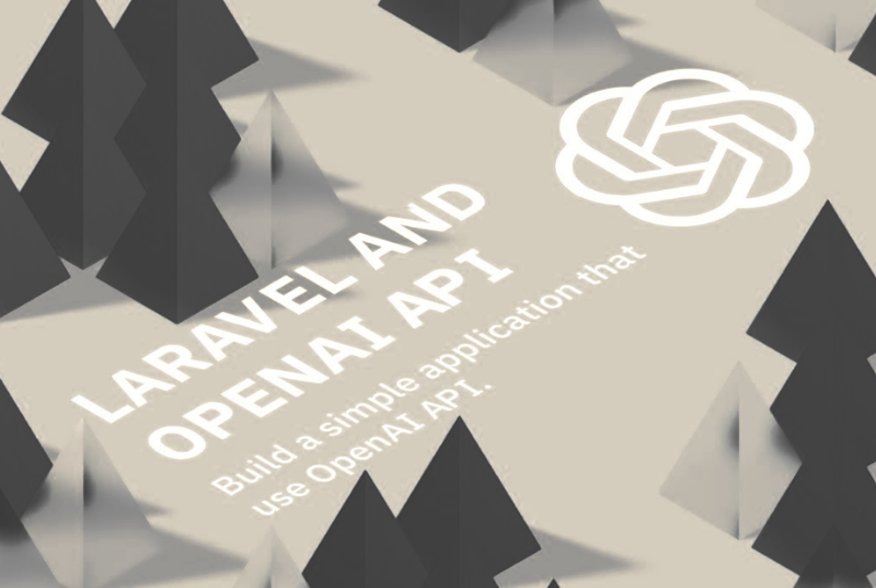 Integrating OpenAI into Laravel Applications