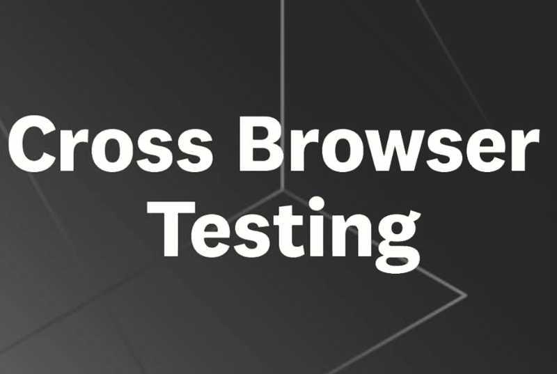 Best Tools for Cross-Browser Testing
